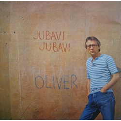  Oliver – Jubavi, Jubavi 